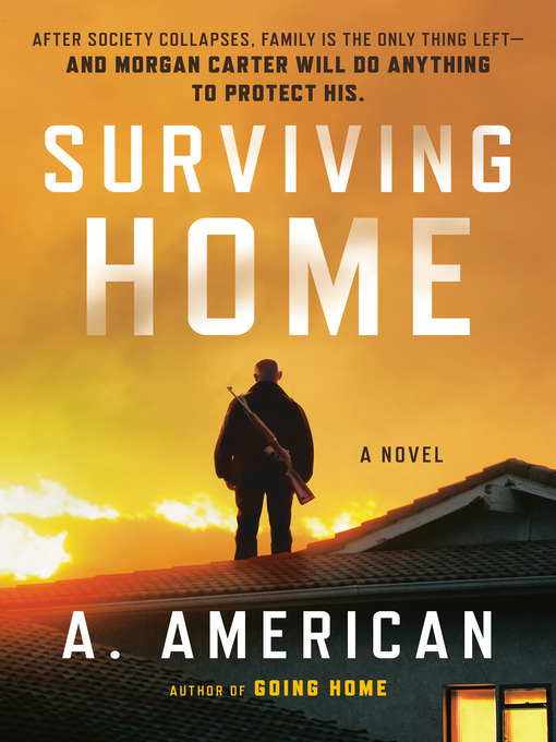Title details for Surviving Home by A. American - Available